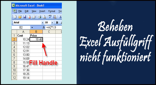 So beheben Sie dass Excel Ausfüllgriff nicht funktioniert Problem?