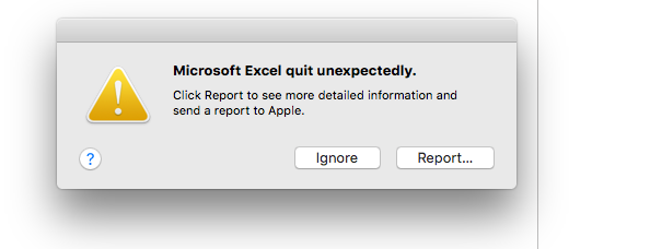 excel for mac displays quit unexpectedly