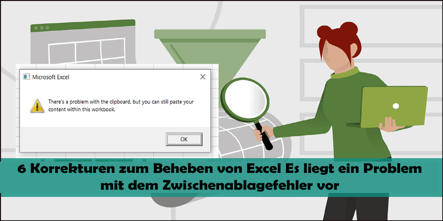 6 Korrekturen zum Beheben von Excel Es liegt ein Problem mit dem Zwischenablagefehler vor