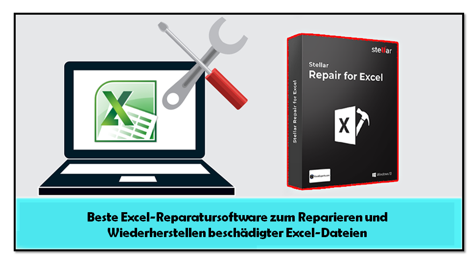 Beste Excel-Reparatursoftware zum Reparieren und Wiederherstellen beschädigter Excel-Dateien