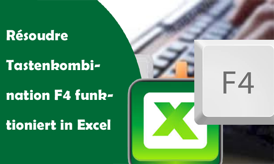 Tastenkombination F4 funktioniert in Excel nicht