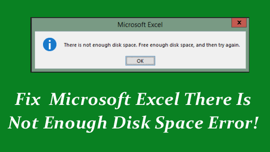 Microsoft Excel There Is Not Enough Disk Space Fehler